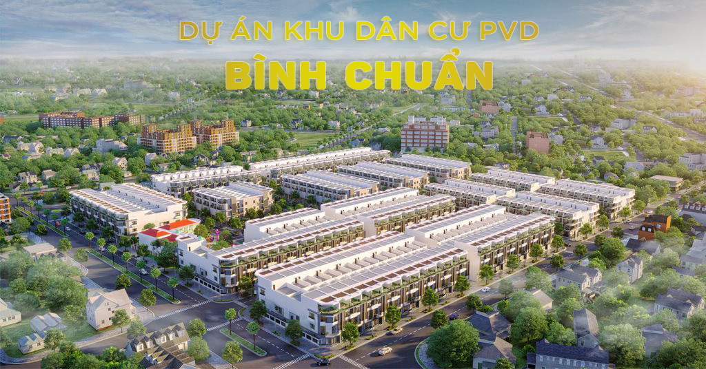 Khu dân cư PVD Bình Chuẩn Bình Dương